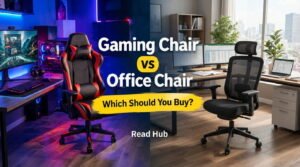 Gaming Chair vs Office Chair: Which Should You Buy?